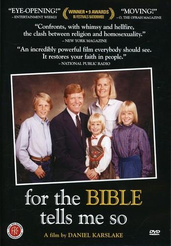 For the Bible tells me so