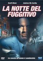 La notte del fuggitivo - Night of the running man (1994) (1995)