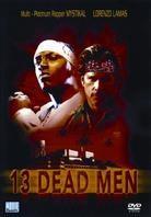 13 Dead Men (2003)