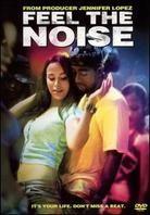 Feel the Noise (2007)