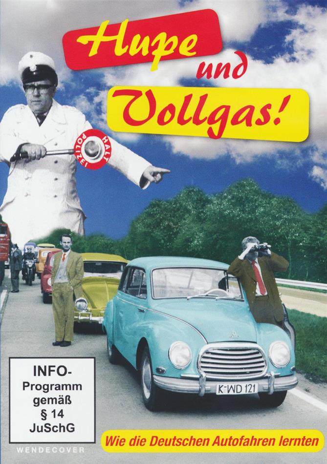 Hupe und Vollgas - Wie die deutschen Autofahren lernten
