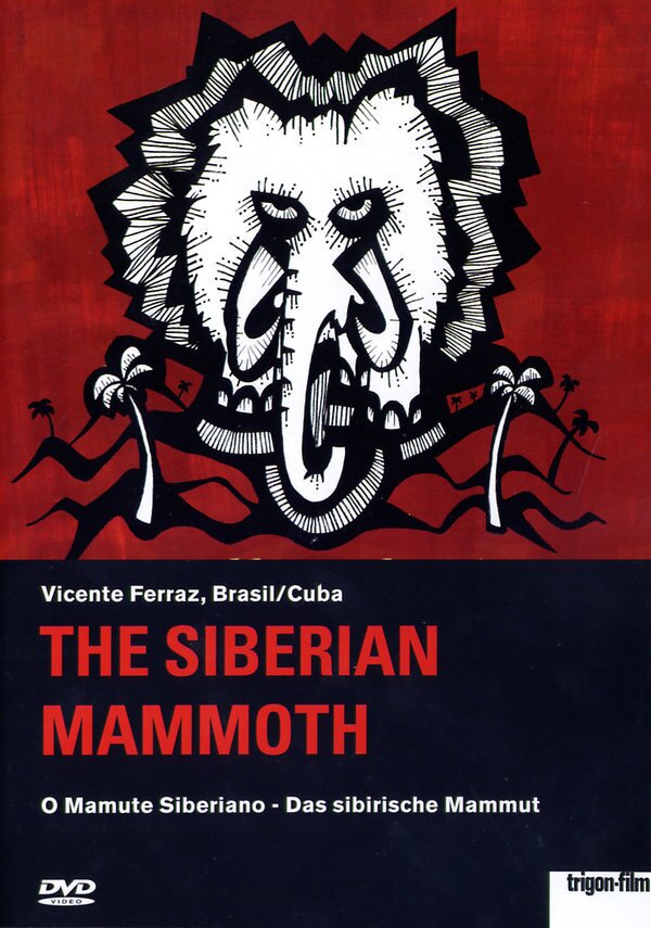 The Siberian Mammoth - Das sibirische Mammut Trigon-Film