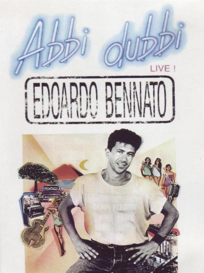 Bennato Edoardo - Abbi Dubbi Live
