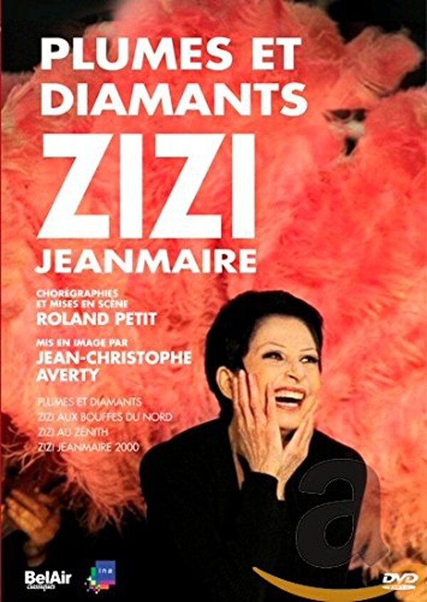 Zizi Jeanmaire - Plumes et diamants Bel Air Classique