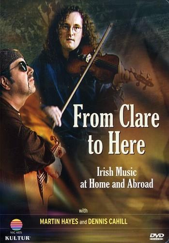 Martin Hayes & Dennis Cahill - From Clare To Here