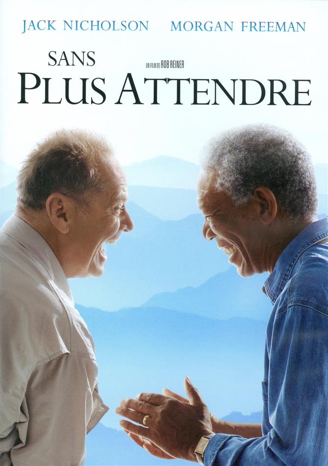 Sans plus attendre (2007)