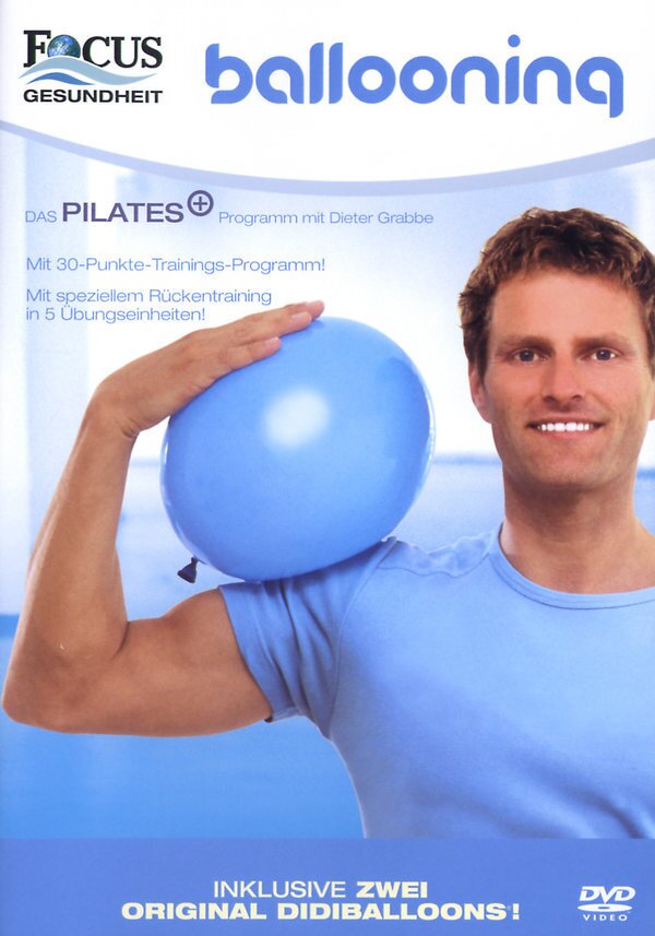 Ballooning - Das Pilates Plus Programm mit Dieter Grabbe