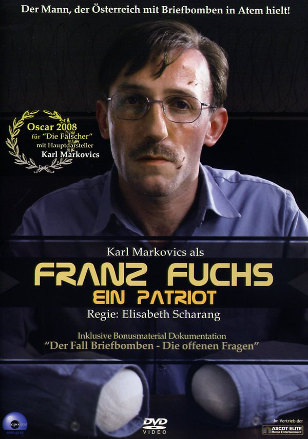 Franz Fuchs - Ein Patriot (2007)