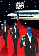 Blue Man Group - How to Be a Megastar 2.1 DVD + CD