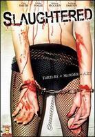 Slaughtered