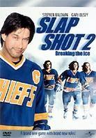 Slap shot 2 Édition Limitée