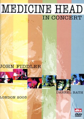Medicine Head - Live in London 2003