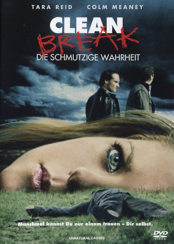 Clean Break - Die schmutzige Wahrheit