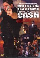 Bullets, Blood and a fistful of Ca$h - (ungekürzte Fassung)