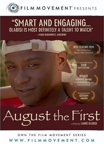 August the First