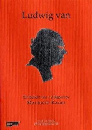 Ludwig Van - A report by Mauricio Kagel