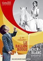 Le Ballon Rouge / Crin Blanc