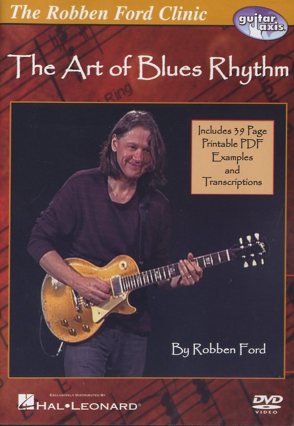 Robben Ford - The art of Blues Rhythm