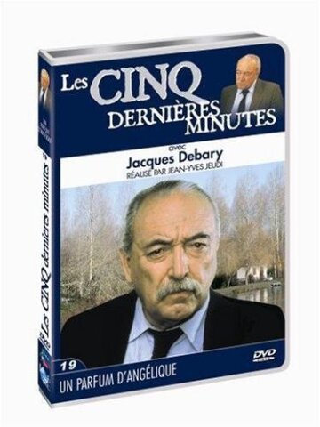 Les 5 dernières minutes - Un parfum d'Angelique
