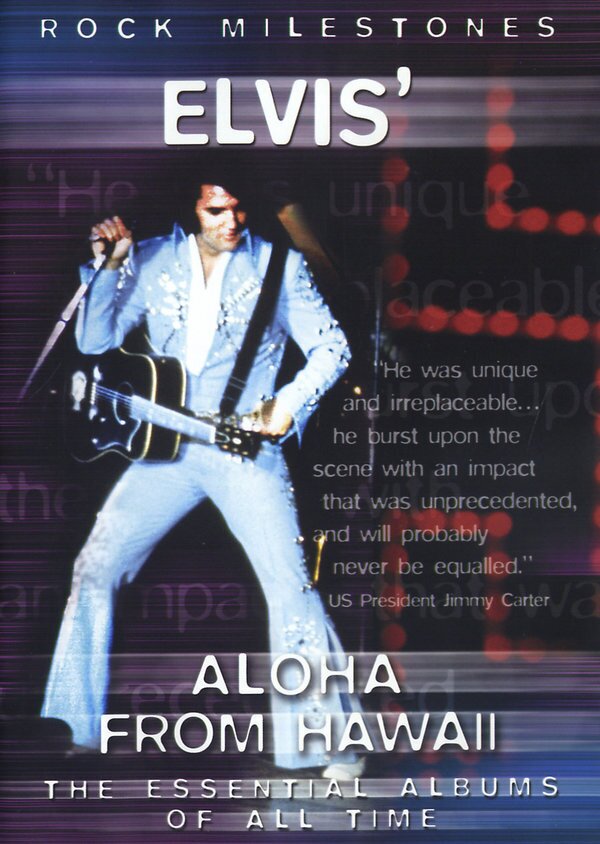 Elvis Presley - Aloha from Hawaii (Rock Milestones)