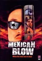 Mexican Blow - The Warrior