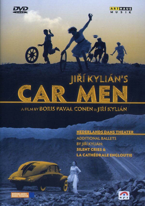 Netherlands Dans Theater & Jirí Kylián - Jirí Kylián's Car Men Arthaus Musik