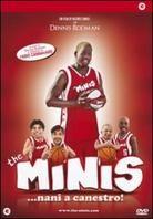The Minis ...nani a canestro!