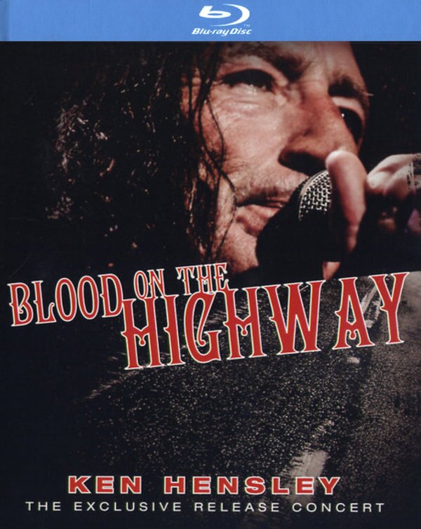 Hensley Ken & Uriah Heep - Blood on the Highway: Exclusive Release Concert