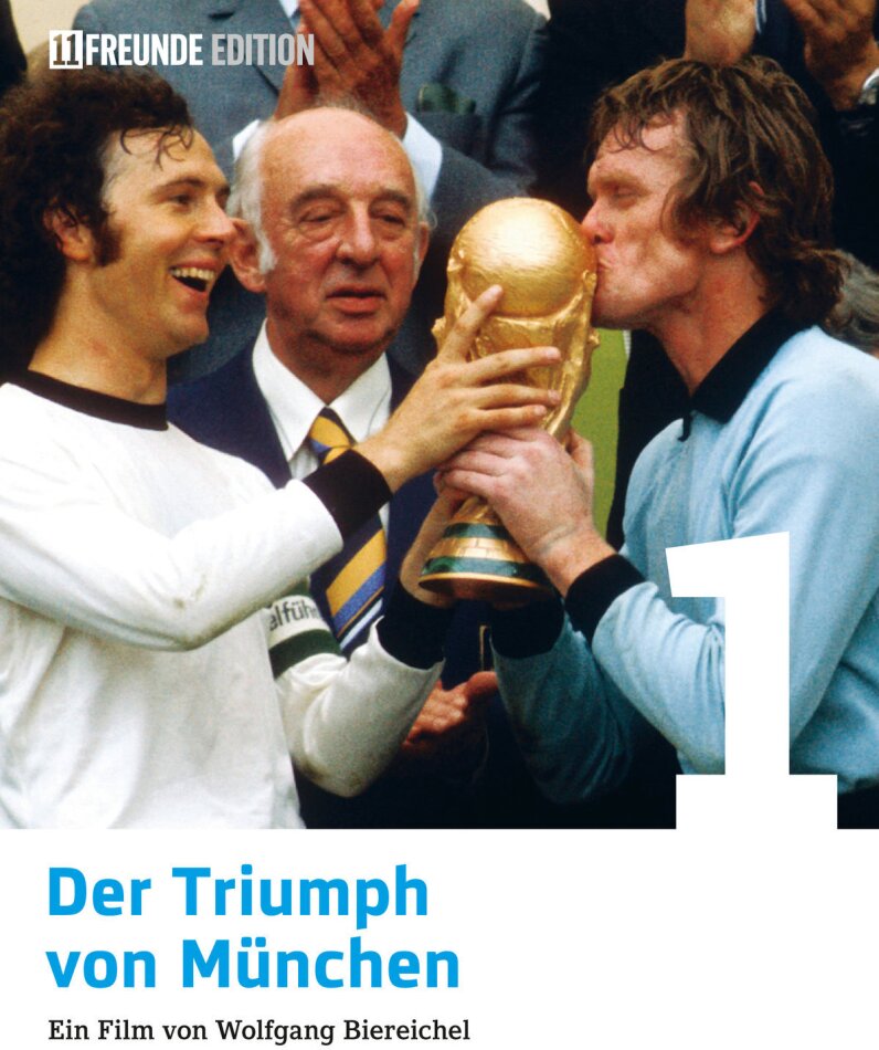 Der Triumph von München 11 Freunde Edition
