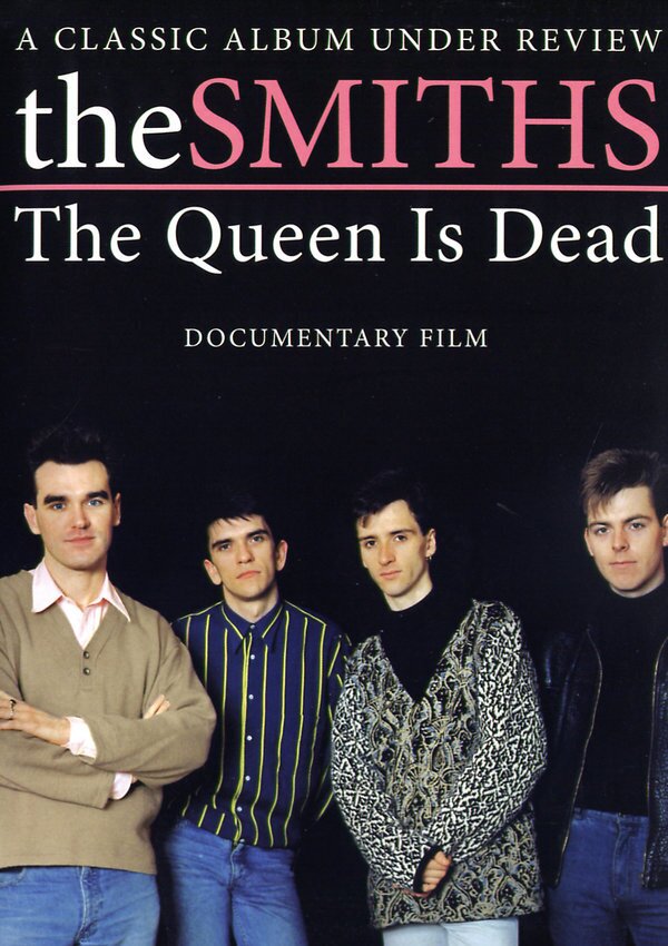 The Smiths - The Queen is dead - A classic album under review Inofficial