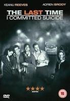 The last time i committed suicide