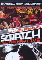 Scratch - All the way live