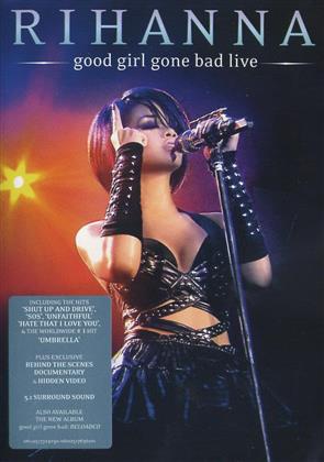 Rihanna - Good girl gone bad - Live