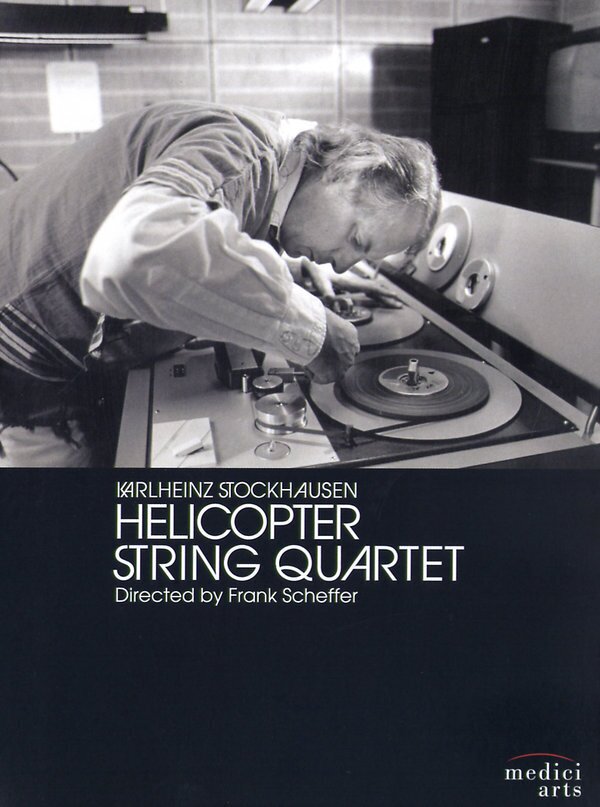 Arditti Quartet - Stockhausen - Helicopter String Quartet Medici Arts