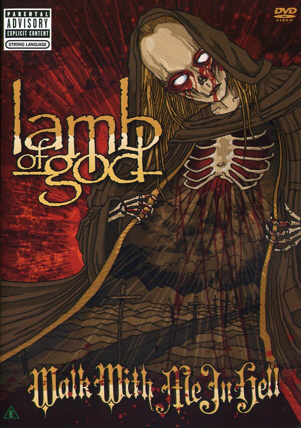 Lamb Of God - Walk With Me in Hell 2 DVDs