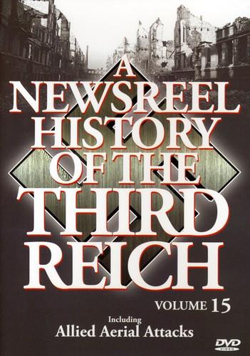 A Newsreel History of the Third Reich - Vol. 15