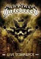 Hatebreed - Live Dominance