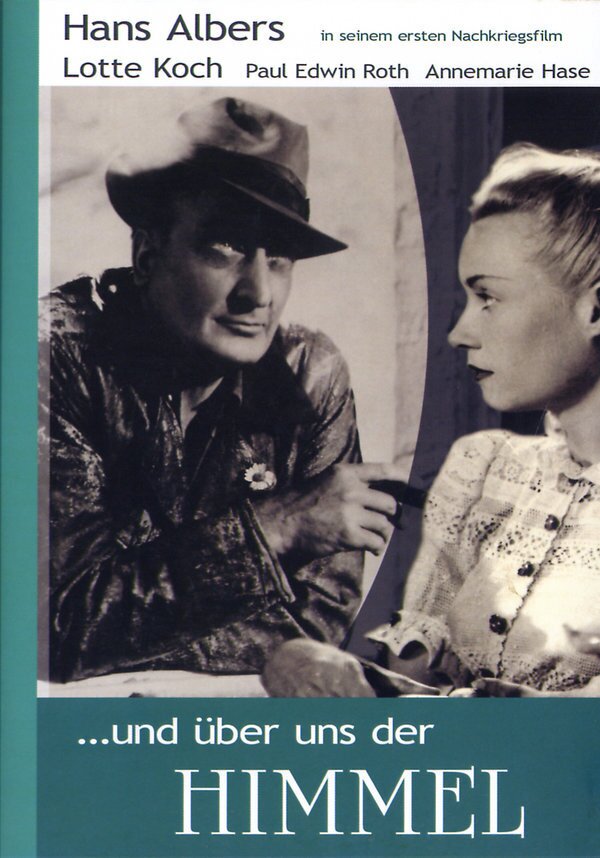 ...und über uns der Himmel (1947)
