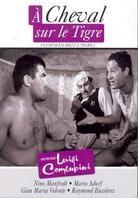 À Cheval sur le Tigre - A cavallo della tigre (1961) (1961)