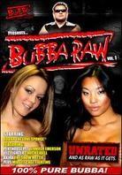 Bubba the Love Sponge resents: - Bubba Raw, Vol. 1