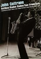 John Coltrane - Antibes / Baden Baden /San Francisco