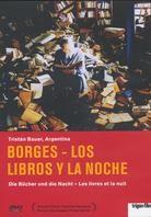 Borges - Los libros y la noche - Die Bücher und die Nacht