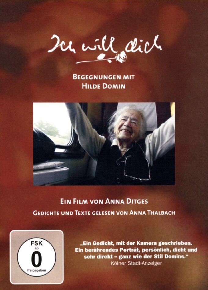 Ich will dich - Begegnungen mit Hilde Domin (2007)