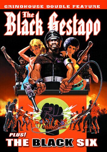 The Black Gestapo / The Black Six - (Grindhouse Double Feature)