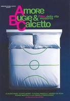 Amore, Bugie & Calcetto