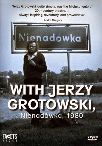 With Jerzy Grotowski, Nienadówka 1980