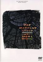 Pat Metheny Group - More Travels