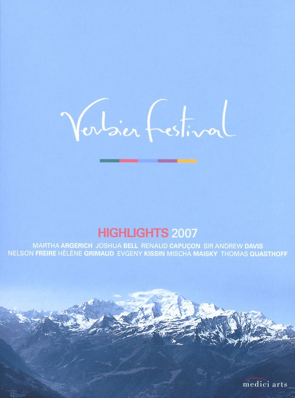 Various Artists - Verbier Festival - Highlights 2007 Medici Arts, Verbier Festival