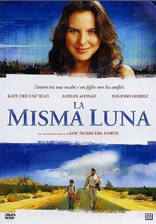 La misma luna - Under the same moon (2007)