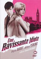 Une ravissante idiote